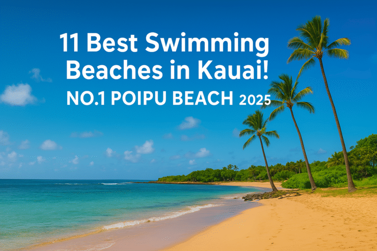 11 Best Swimming Beaches in Kauai! No.1 Poipu Beach | 2025