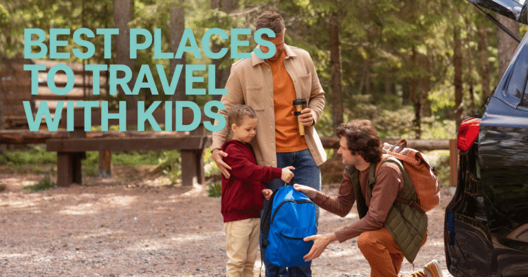 best places to travel with kids